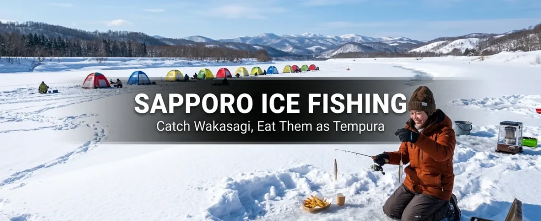 A traveler catching a small wakasagi smelt through a hole in the ice on a frozen river near Sapporo, with fishing tents and smelt tempura, for a guide to a Sapporo ice fishing tour